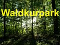 A 30 Waldkurpark